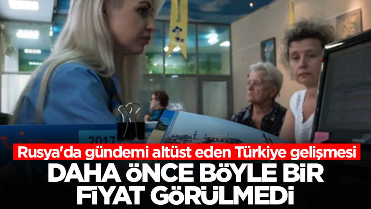 Rusya'da gündemi altüst eden Türkiye gelişmesi: Daha önce böyle fiyat görülmedi, uçak biletinden bile daha ucuz