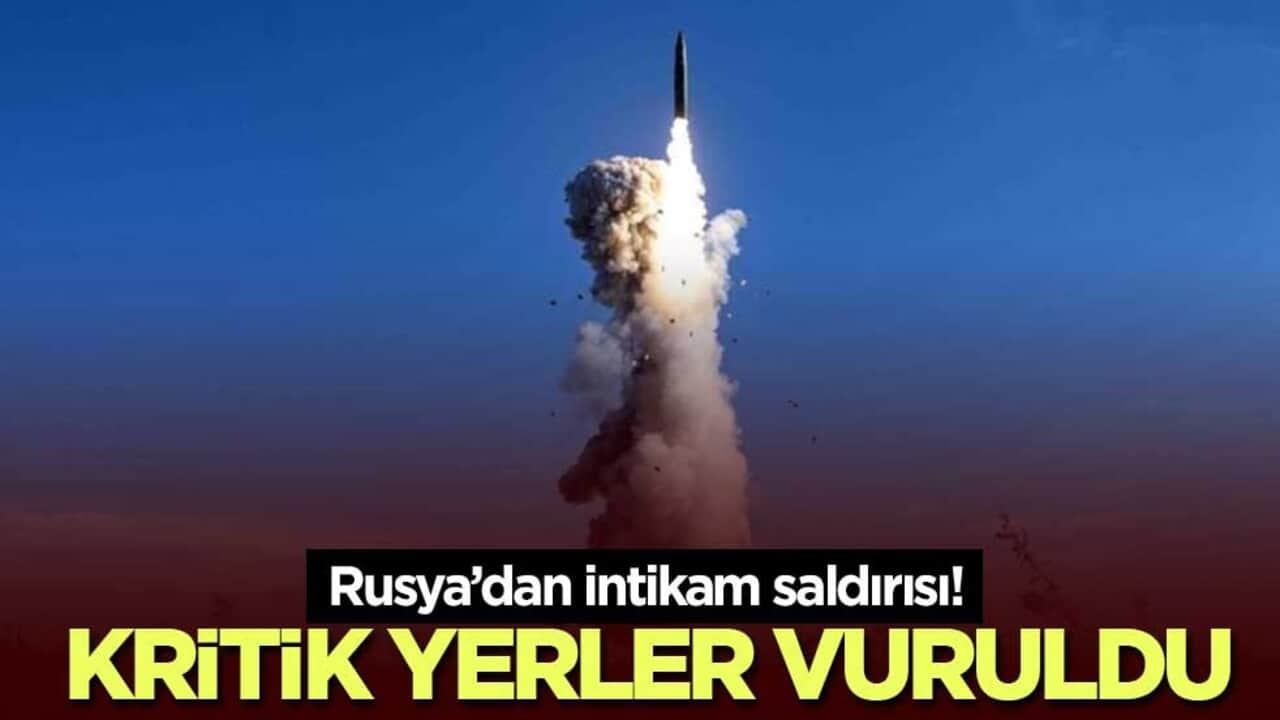 Rusya’dan intikam saldırısı! Kritik yerler vuruldu