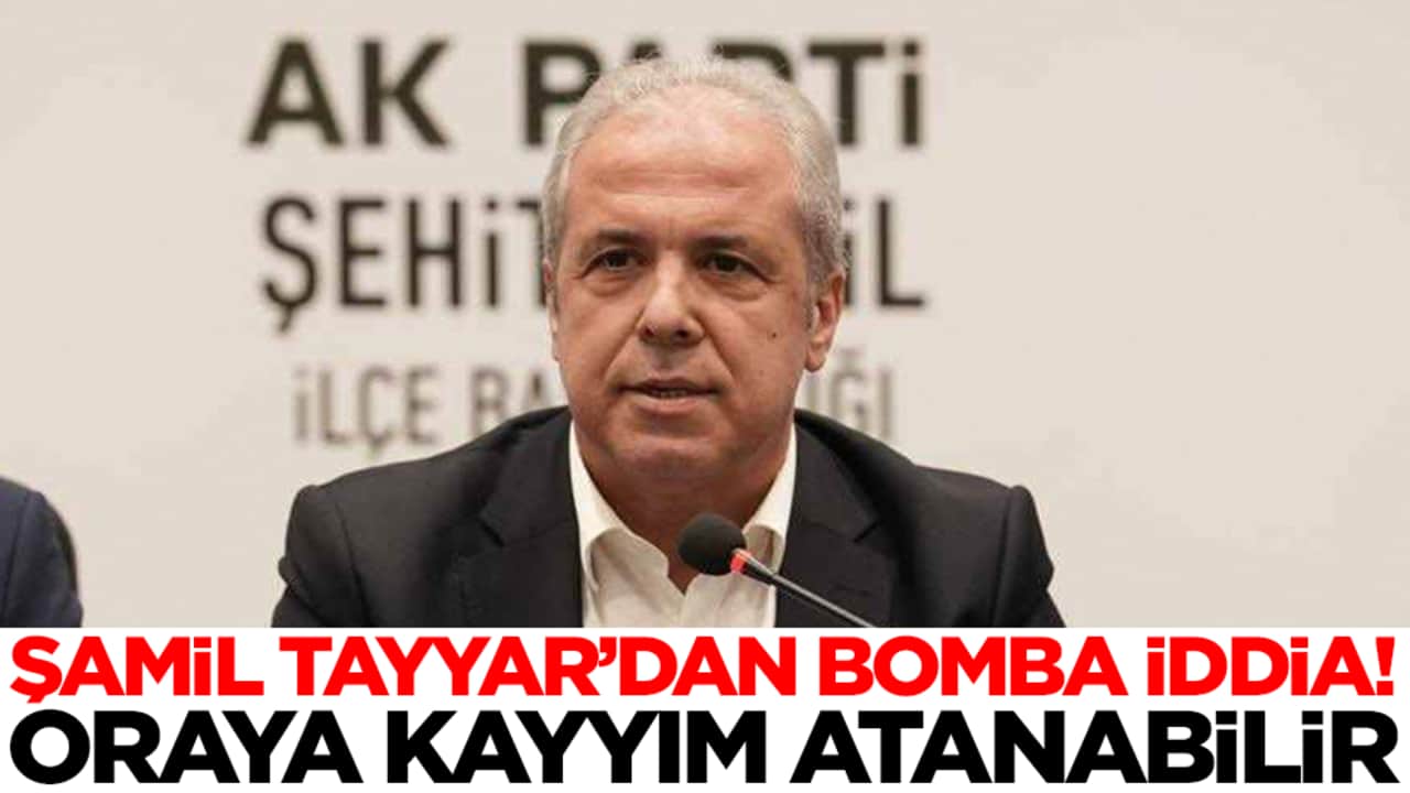 Şamil Tayyar'dan bomba iddia: Oraya kayyım atanabilir