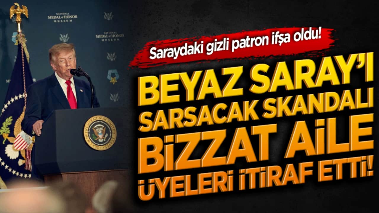 Saraydaki gizli patron ifşa oldu! Beyaz Saray’ı sarsacak skandalı bizzat aile üyeleri itiraf etti!