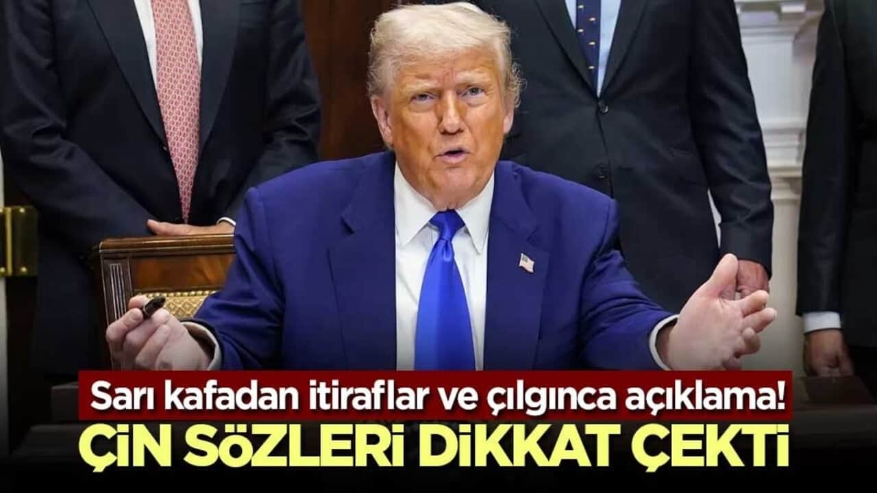 Sarı kafadan itiraflar ve çılgınca açıklama! Çin sözleri dikkat çekti