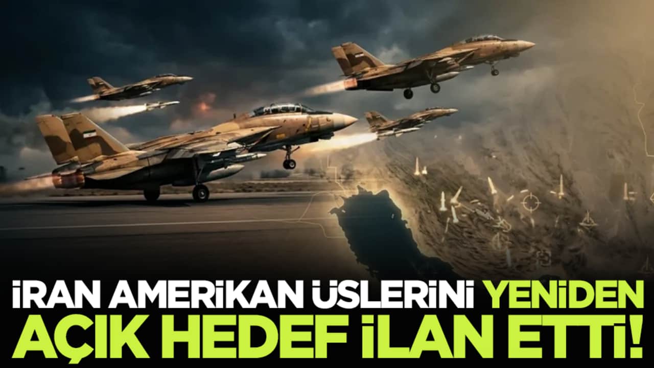 Savaş kızışıyor: İran Amerikan üslerini yeniden açık hedef ilan etti!