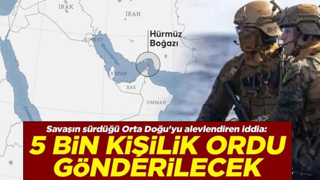 Savaşın sürdüğü Orta Doğu'yu alevlendiren iddia: 5 bin kişilik ordu gönderilecek