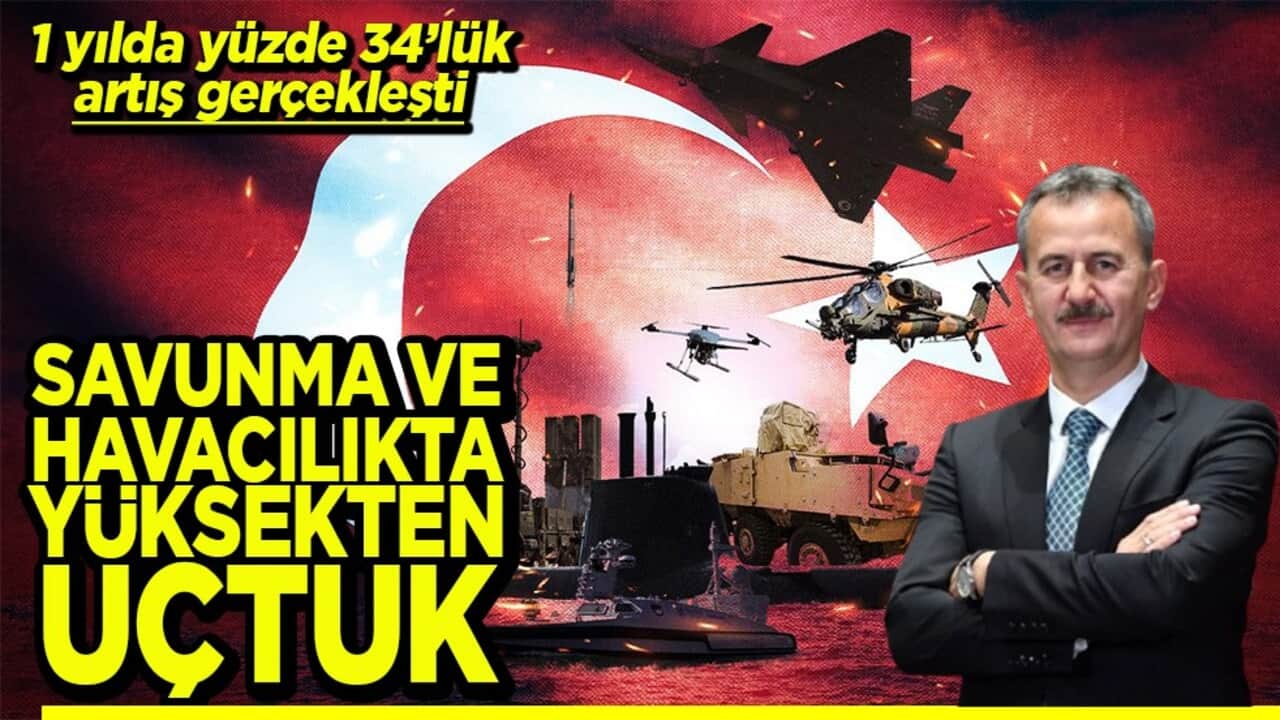 Savunma ve havacılıkta yüksekten uçtuk
