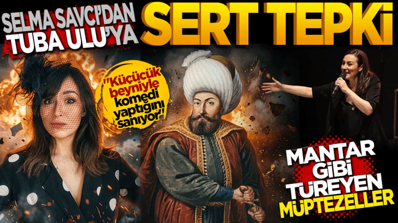 Selma Savcı’dan Tuba Ulu’ya sert tepki: "Mantar gibi türeyen müptezeller!"