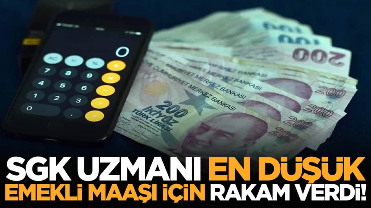 SGK uzmanı en düşük emekli maaşı için rakam verdi!