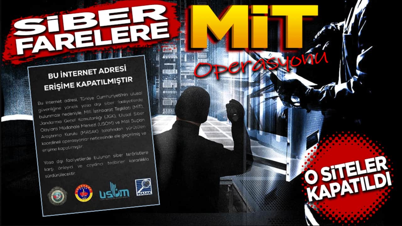 Siber farelere MİT operasyonu! 24 site kapatıldı