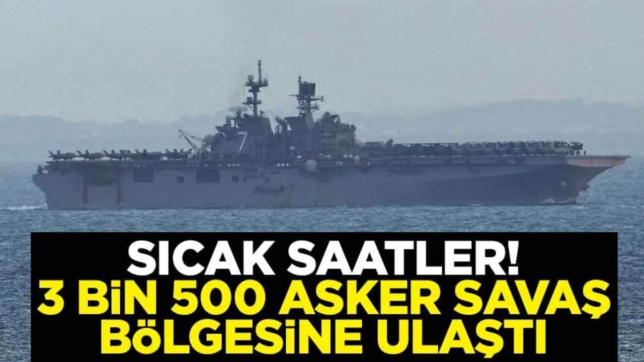 Sıcak saatler! 3 bin 500 asker savaş bölgesine ulaştı