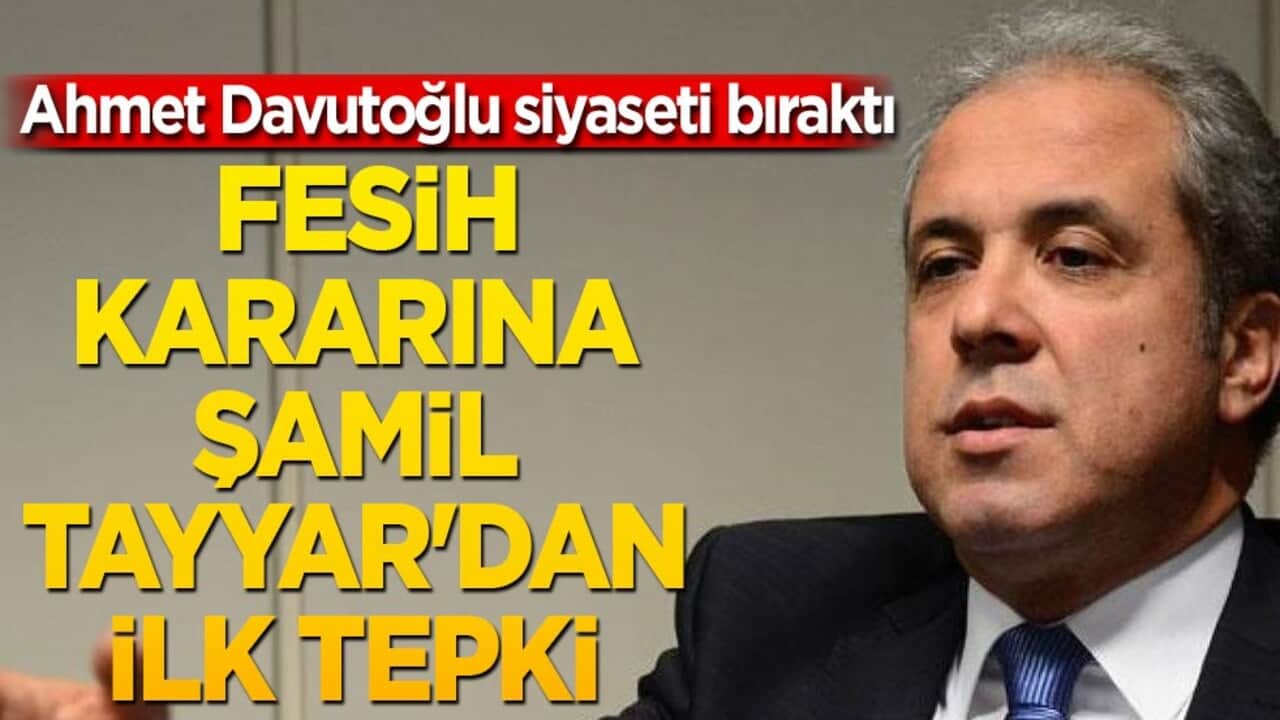 Siyaset dünyasını sallayan fesih kararına Şamil Tayyar'dan ilk tepki geldi! Bence doğru karar vermişler!