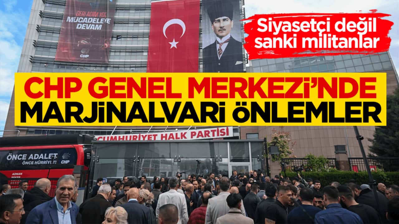 Siyasetçi değil sanki militanlar! CHP Genel Merkezi’nde marjinalvari önlemler
