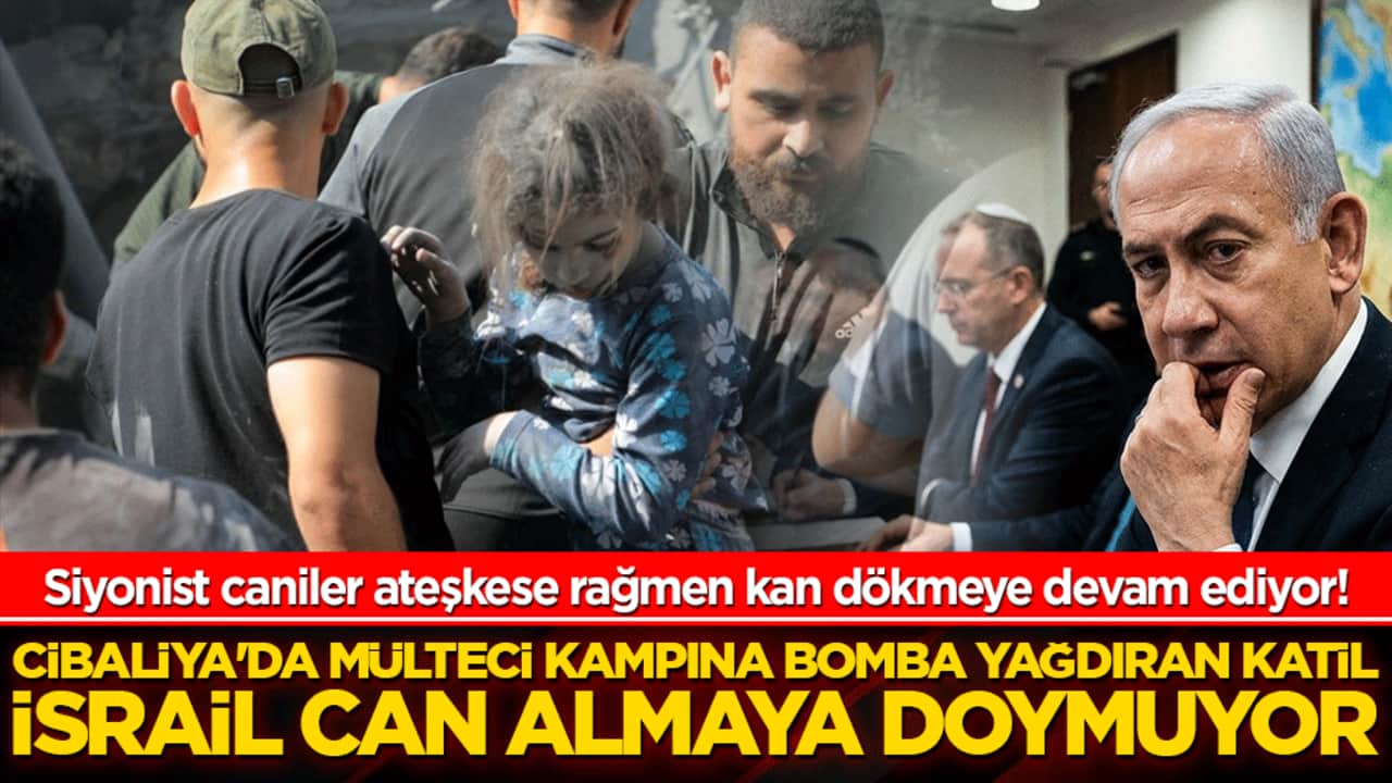 Siyonist caniler ateşkese rağmen kan dökmeye devam ediyor! Cibaliya'da mülteci kampına bomba yağdıran katil İsrail can almaya doymuyor!