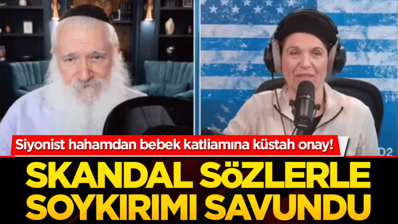 Siyonist hahamdan bebek katliamına küstah onay! Skandal sözlerle soykırımı savundu!