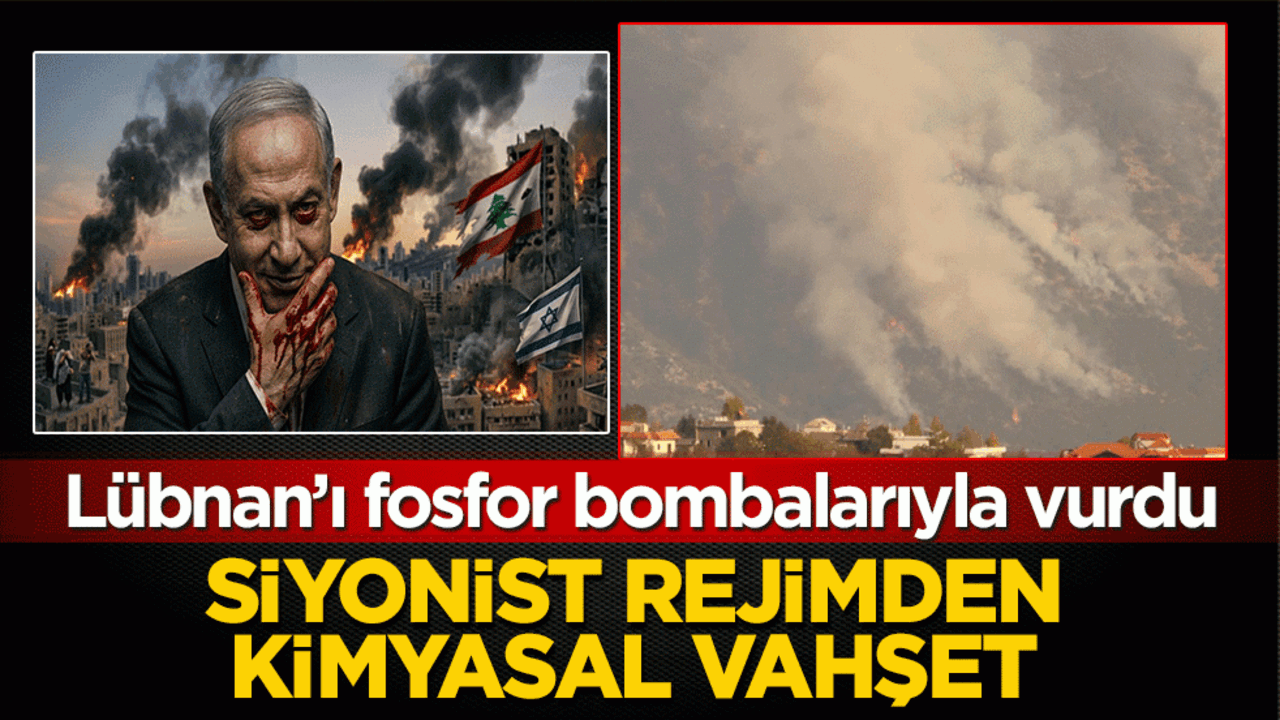 Siyonist İsrail rejiminden kimyasal vahşet! Lübnan’ın güneyine fosfor bombalarıyla vurdu
