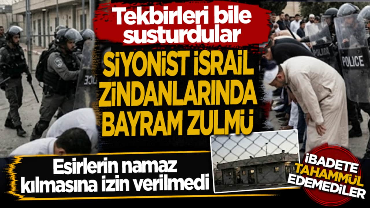 Siyonist İsrail zindanlarında bayram zulmü: Filistinli esirlerin namaz kılmasına izin verilmedi