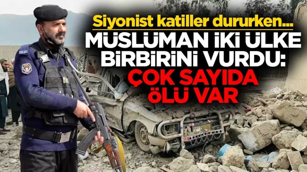 Siyonist katiller dururken... Müslüman iki ülke birbirini vurdu: Çok sayıda ölü var