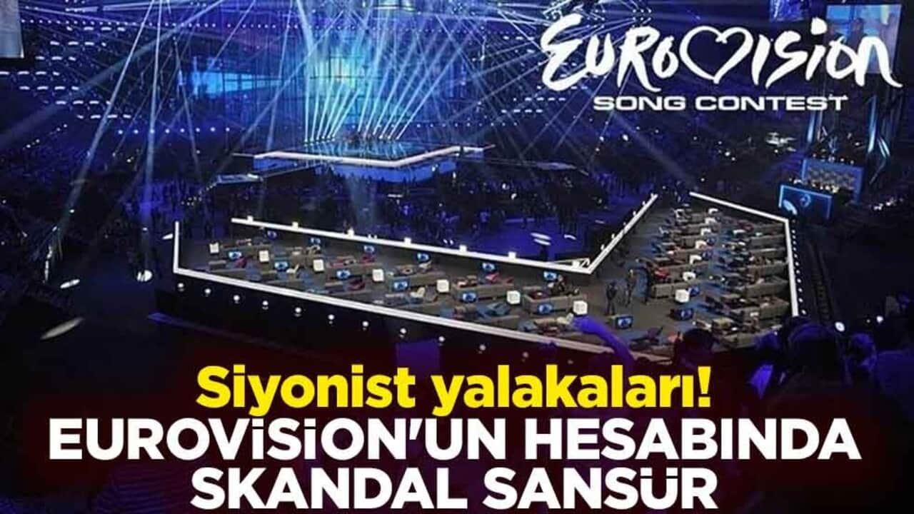 Siyonist yalakaları! Eurovision'un hesabında skandal sansür