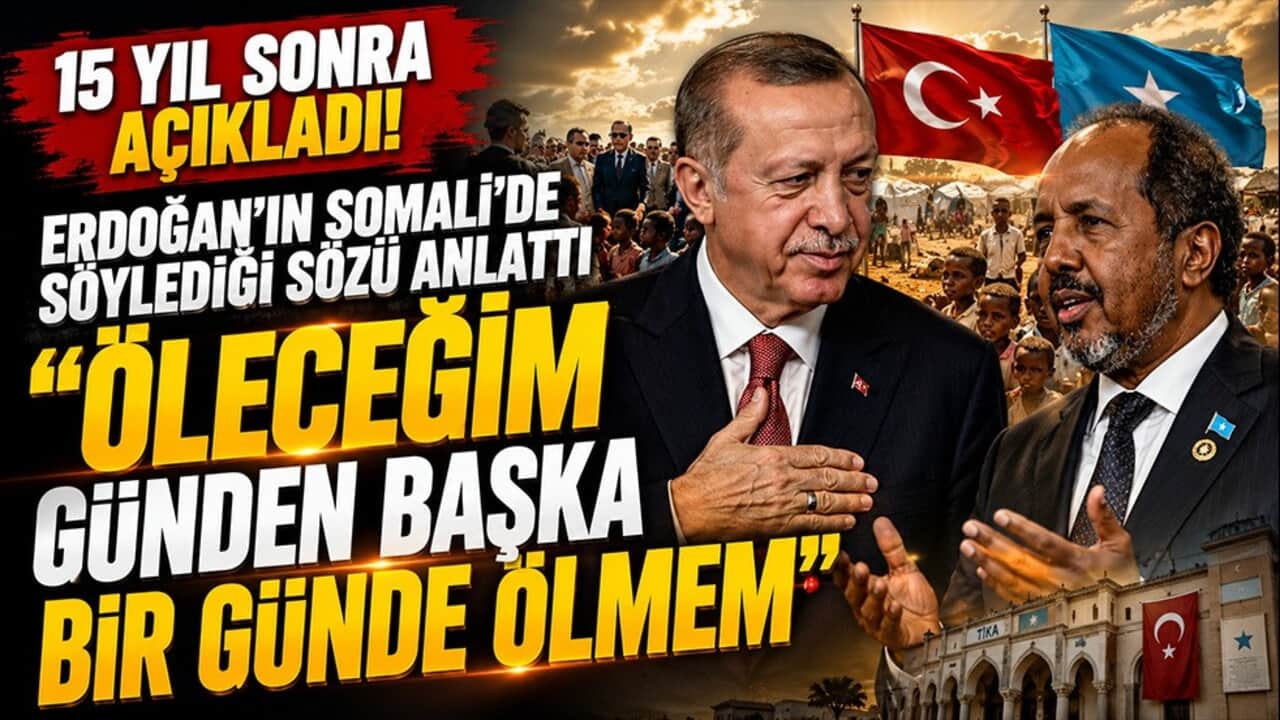Somali Cumhurbaşkanı 15 yıl sonra açıkladı! Erdoğan'ın o sözünü ilk kez anlattı
