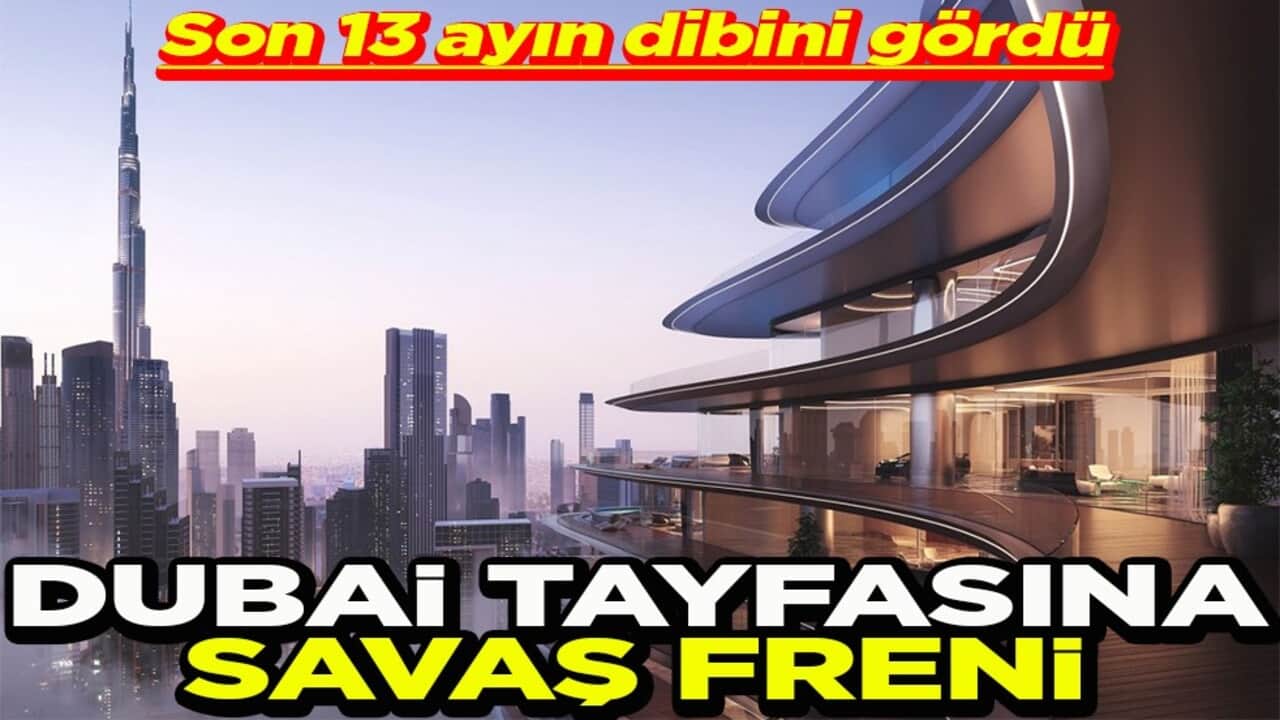 Son 13 ayın dibini gördü Dubai tayfasına savaş freni