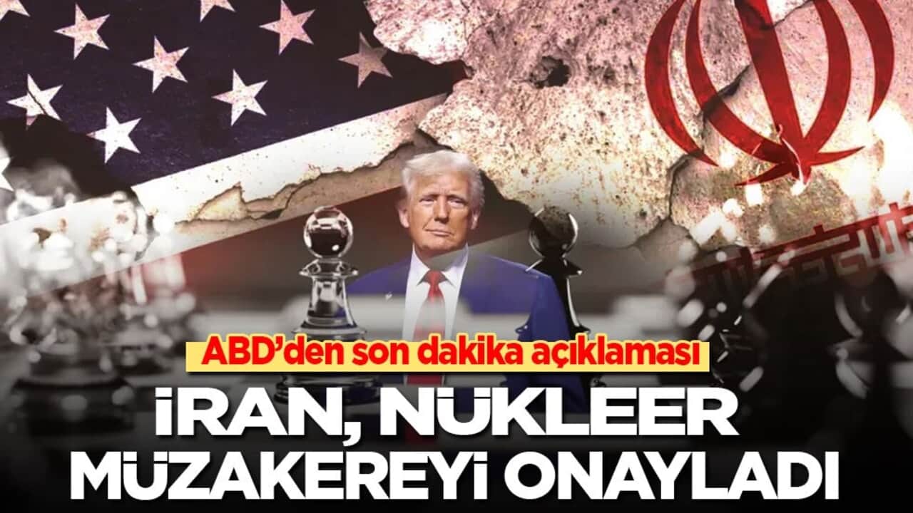 Son dakika! ABD: İran, nükleer müzakereyi onayladı