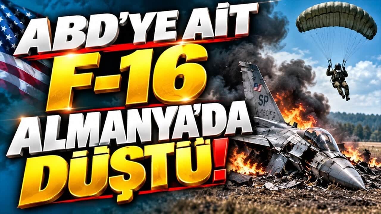 Son dakika: ABD’ye ait F-16 Almanya’da düştü! Pilot paraşütle kurtuldu