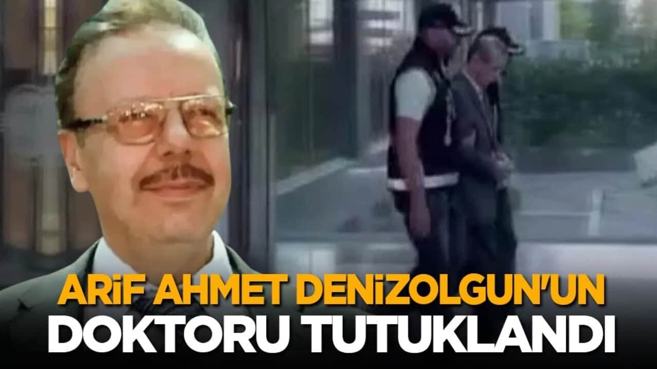Son dakika... Eski Bakan Ahmet Denizolgun'un doktoru tutuklandı