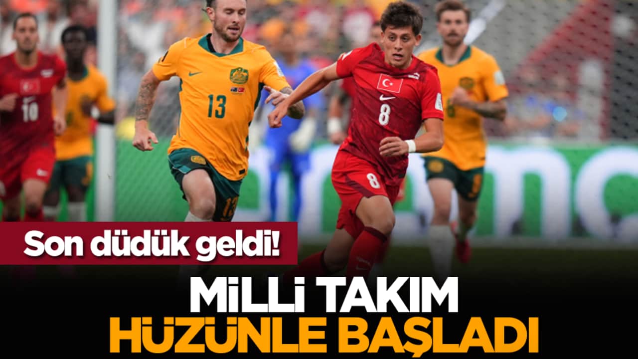 Son düdük geldi! Milli takım hüzünle başladı