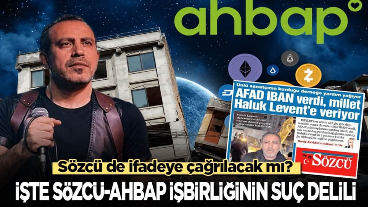 Sözcü de ifadeye çağrılacak mı? İşte Sözcü-Ahbap işbirliğinin suç delili!
