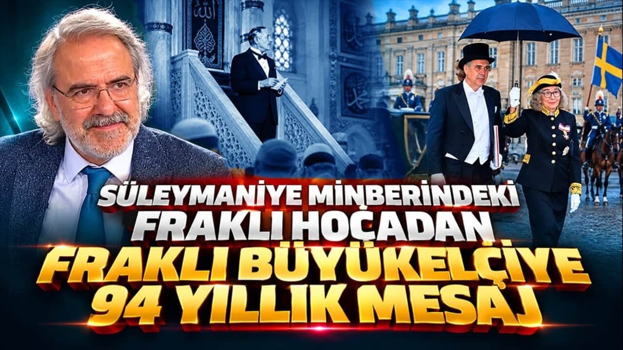 Süleymaniye minberindeki 'fraklı hocadan fraklı büyükelçiye' 94 yıllık mesaj
