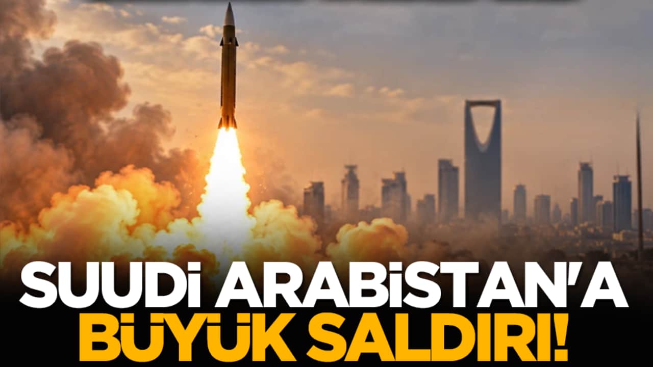 Suudi Arabistan'a büyük saldırı!