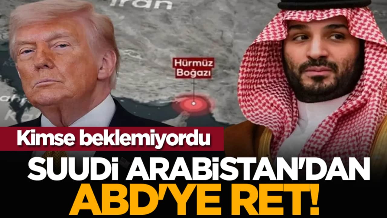 Suudi Arabistan'dan ABD'ye ret! Kimse beklemiyordu