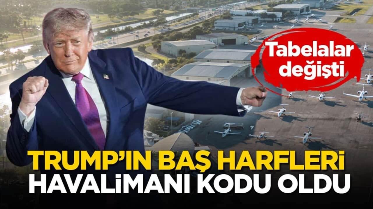 Tabelalar değişti! Trump’ın baş harfleri havalimanı kodu oldu