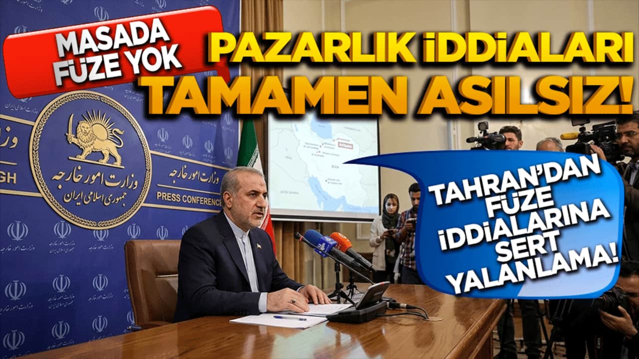Tahran’dan füze iddialarına sert yalanlama! Masada füze yok, pazarlık iddiaları tamamen asılsız!