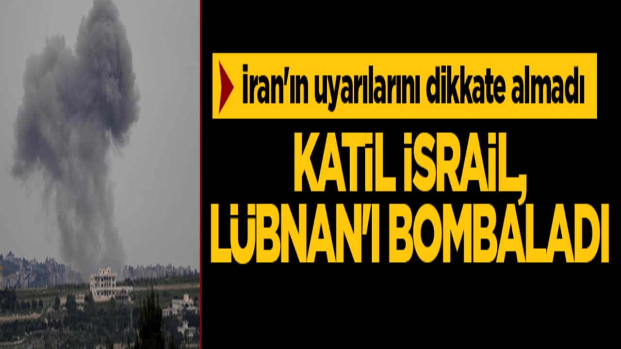 Tahran’ın füzeli misilleme uyarısı katil İsrail'i durdurmadı! Lübnan’ın güneyine şafak vakti amansız bombardıman başladı