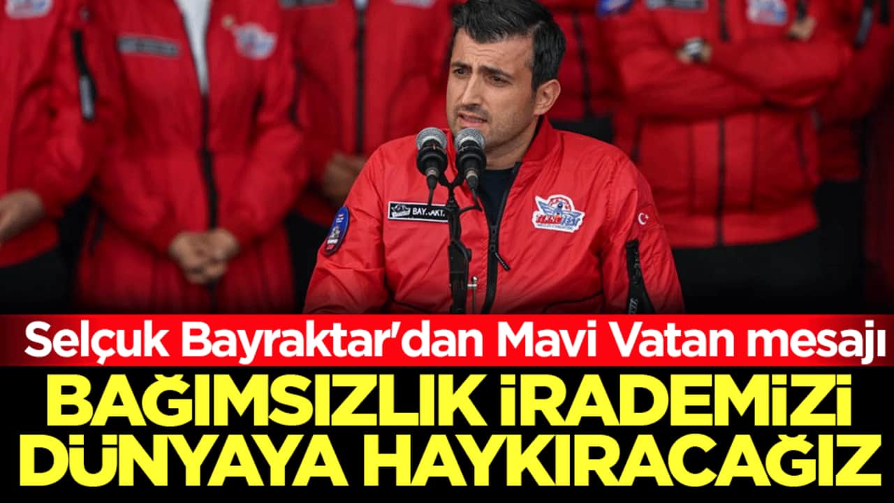 TEKNOFEST Mavi Vatan coşkuyla başladı! Selçuk Bayraktar: Bağımsızlık irademizi dünyaya haykıracağız