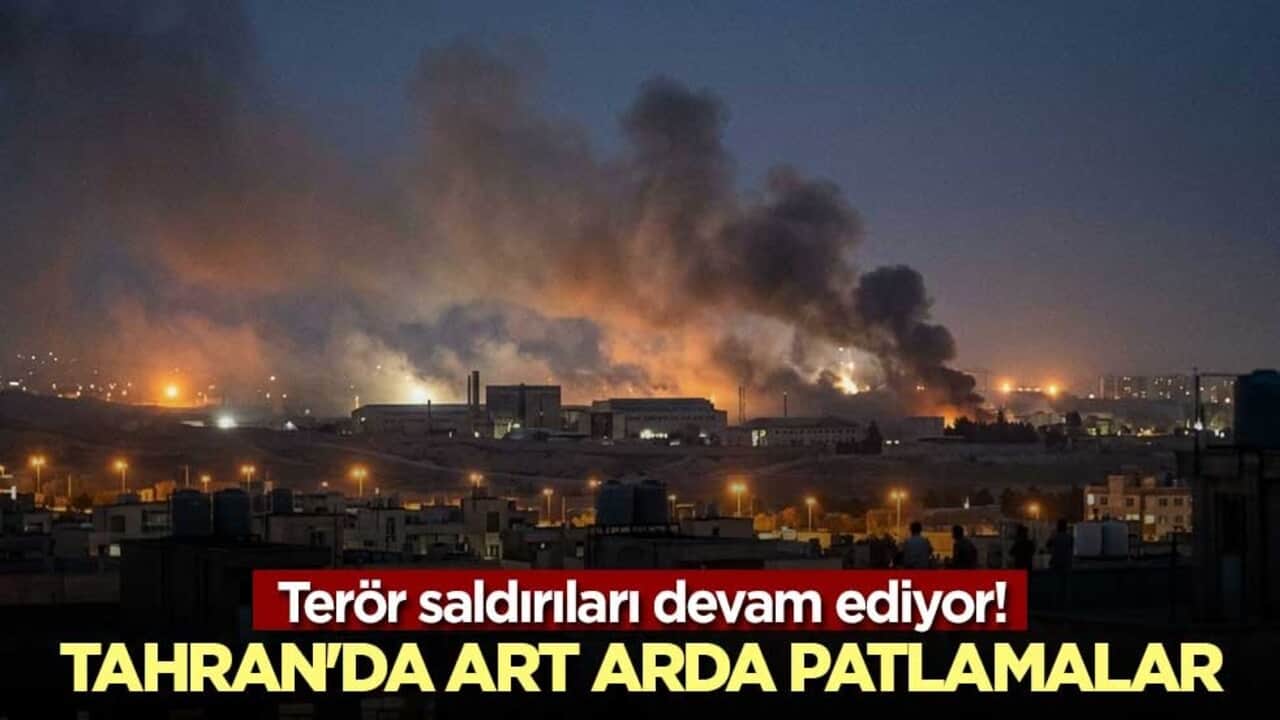 Terör saldırıları devam ediyor! Tahran'da art arda patlamalar