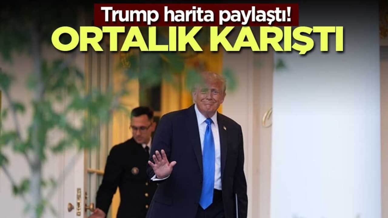 Trump harita paylaştı! Ortalık karıştı