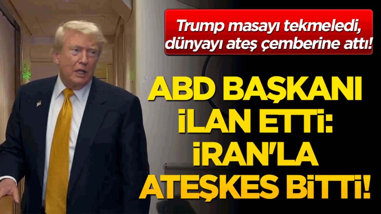 Trump masayı tekmeledi, dünyayı ateş çemberine attı! ABD Başkanı ilan etti: İran'la ateşkes bitti!