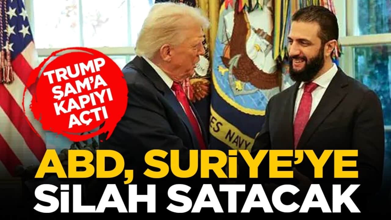 Trump Şam’a kapıyı açtı: ABD, Suriye’ye silah satacak