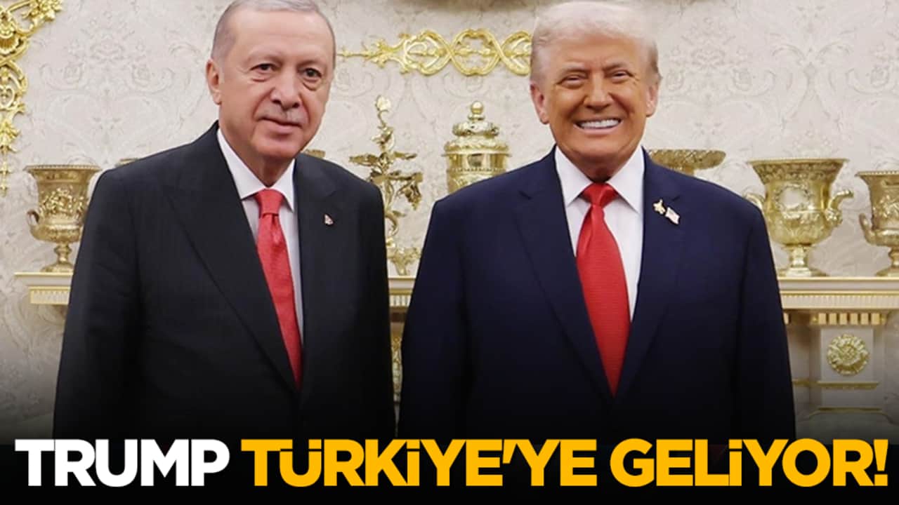 Trump Türkiye'ye geliyor!