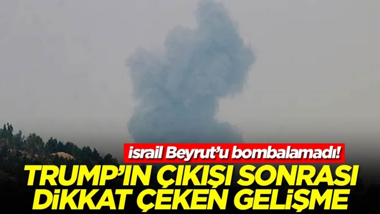 Trump’ın çıkışı sonrası dikkat çeken gelişme: İsrail Beyrut’u bombalamadı