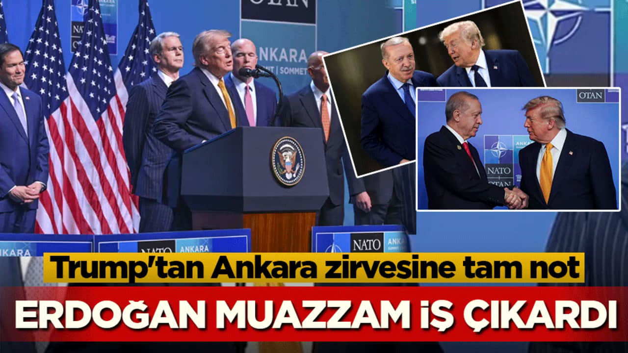 Trump'tan Ankara zirvesine tam not: Erdoğan muazzam iş çıkardı
