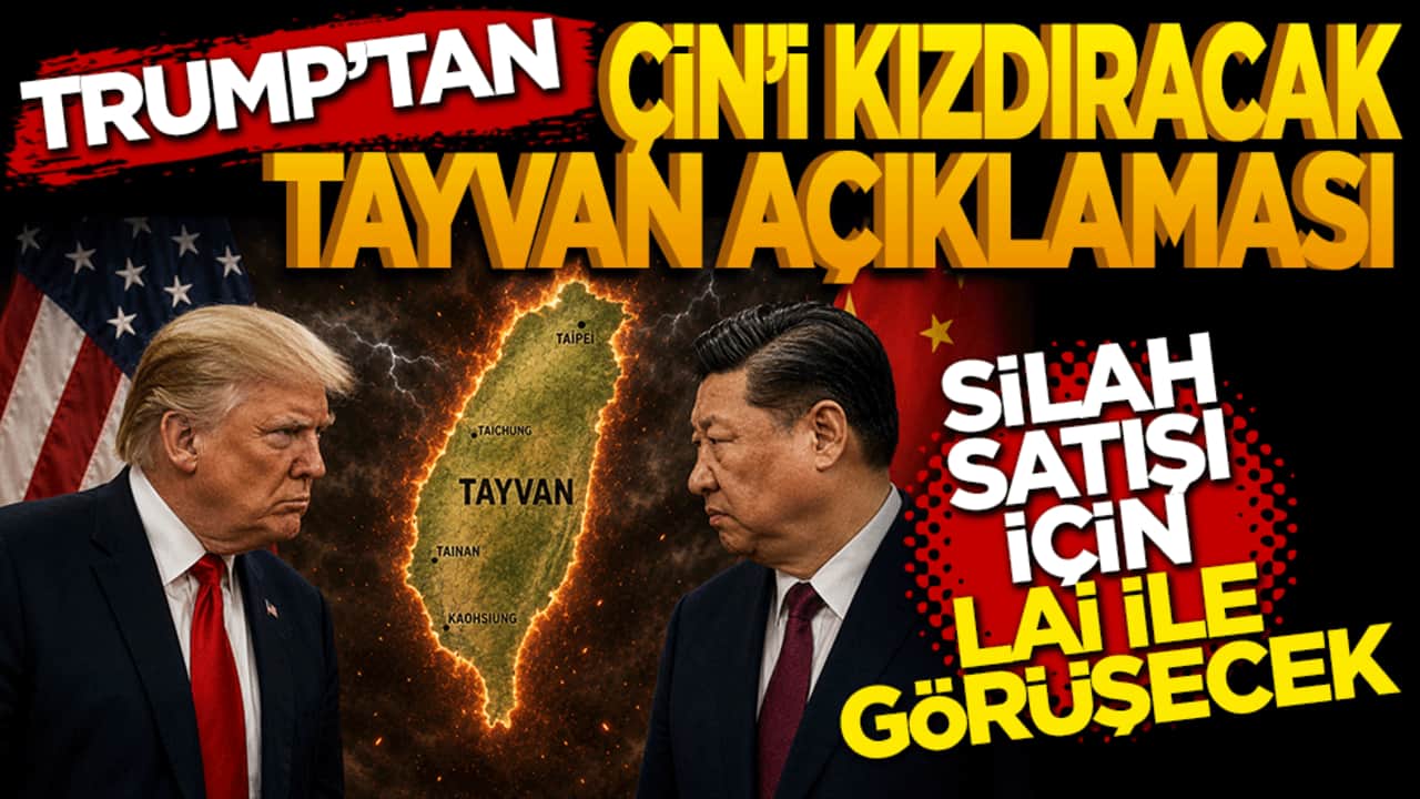 Trump'tan Çin'i kızdıracak Tayvan açıklaması: Silah satışı için Lai ile görüşecek