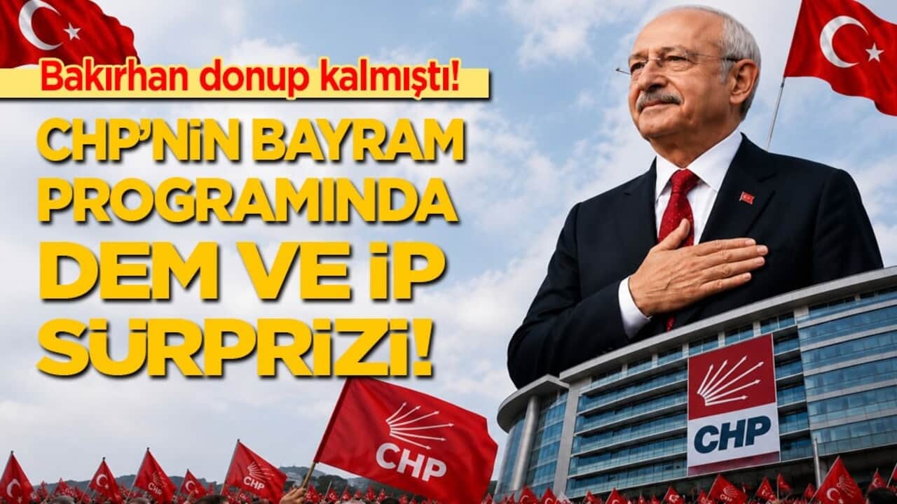 Tuncer Bakırhan cevap verememişti! CHP’nin bayram programında DEM ve İP sürprizi!