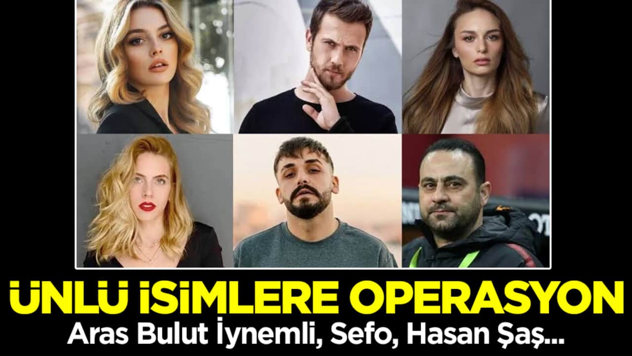 Türkiye yeni güne dev operasyonla uyandı: Ünlü isimler gözaltına alındı