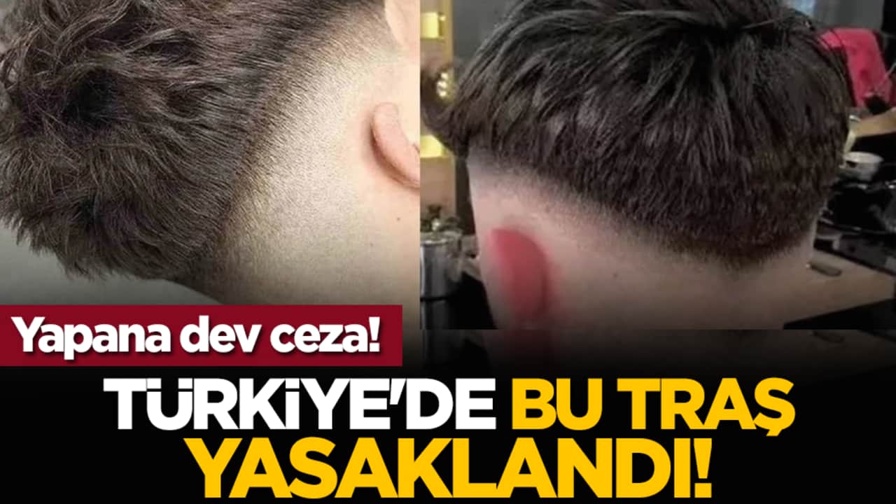 Türkiye'de bu traş yasaklandı! Yapana dev ceza!