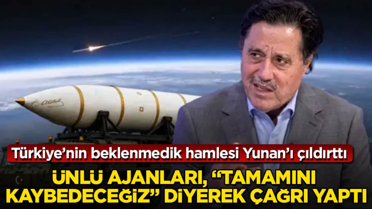 Türkiye’nin beklenmedik hamlesi Yunan’ı çıldırttı! Ünlü ajanları, "Tamamını kaybedeceğiz" diyerek çağrı yaptı