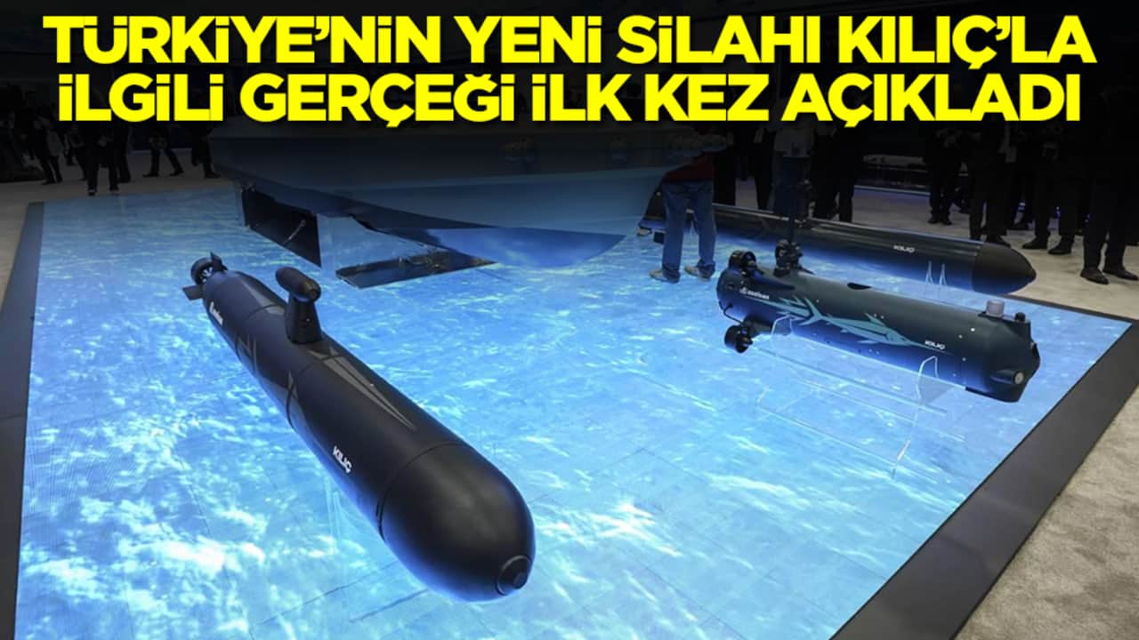 Türkiye'nin yeni silahı Kılıç'la ilgili büyük gerçeği açıkladı