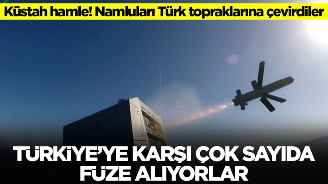 Türkiye'ye karşı çok sayıda füze alıyorlar: Namluları Türk topraklarına çevirdiler