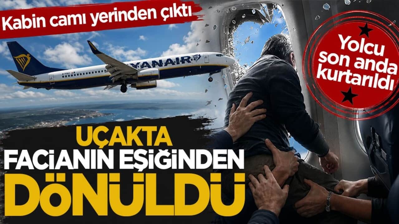 Uçakta facianın eşiğinden dönüldü: Kabin camı yerinden çıktı! Yolcu son anda kurtarıldı