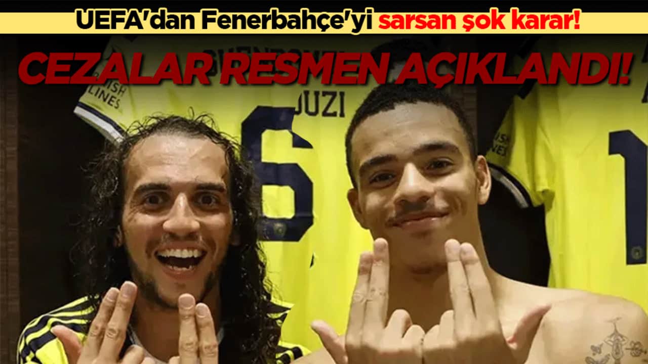 UEFA'dan Fenerbahçe'li futbolcuya soruşturma başlatılmıştı! Artık oynayamayacak